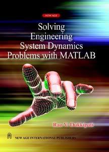 Solving Engineering System Dynamics Problems with MATLAB 