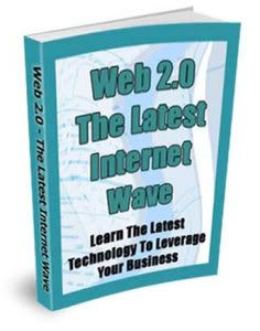 Web 2.0 The lastest Wave 
