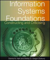 Information Systems Foundations: Constructing and Criticising 
