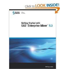 Getting Started with SAS Enterprise Miner 5.3 