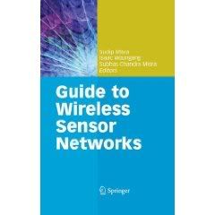  Guide to Wireless Sensor Networks