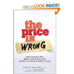  The Price is Wrong: Understanding What Makes a Price Seem Fair and the True Cost of Unfair Pricing