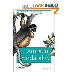 Ambient Findability by Peter Morville 