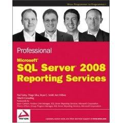 Professional Microsoft SQL Server 2008 Reporting Services 