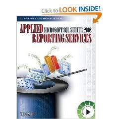 Applied Microsoft SQL Server 2008 Reporting Services 
