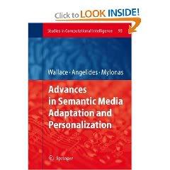  Advances in Semantic Media Adaptation and Personalization